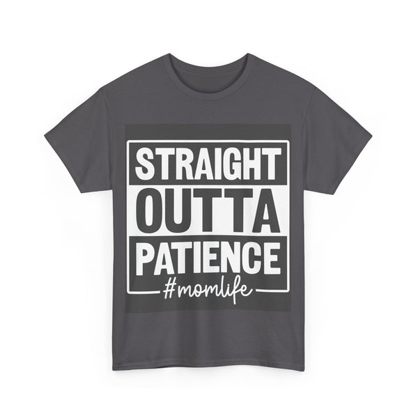 MomLife "Straight Outta Patience" Plus Size Women Heavy Cotton Tee T-shirt