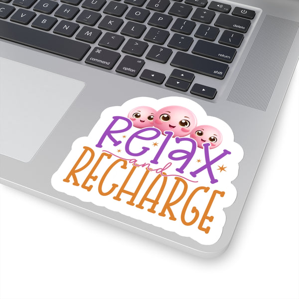 Relax And Recharge Kiss-Cut Stickers