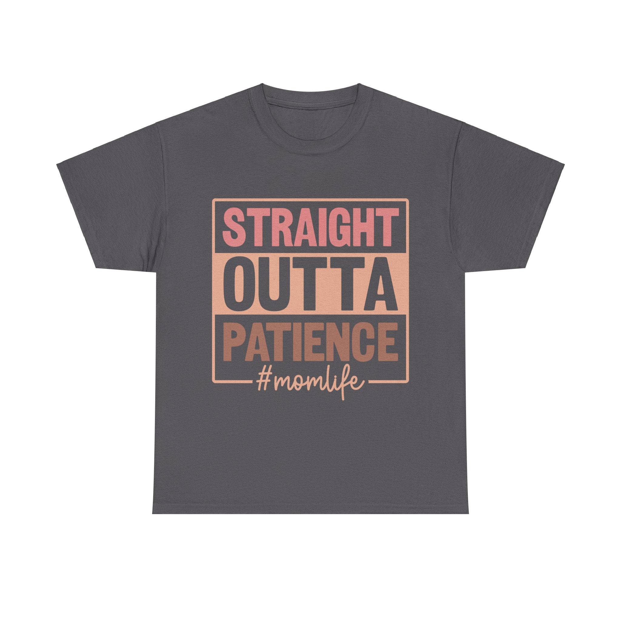 "Straight Outta Patience - Mom Life" Plus Size Women Heavy Cotton Tee T-Shirt