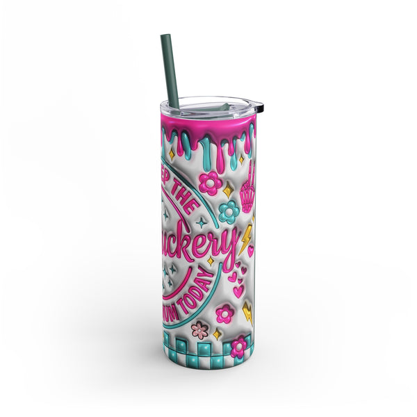 "Dumbfuckery"  Skinny Matte Tumbler, 20oz