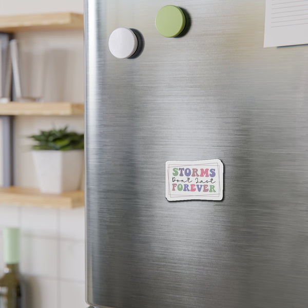 Storms Don't Last Forever Die-Cut Magnets