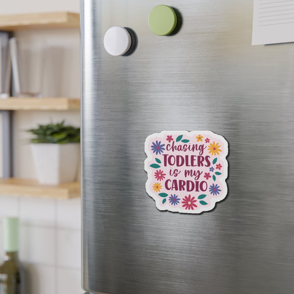 Chasing Toddler Is My Cardio Die-Cut Magnets