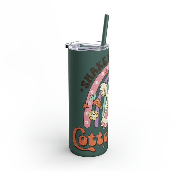 Shake Your Cotton Tail "Easter"  Skinny Matte Tumbler, 20oz