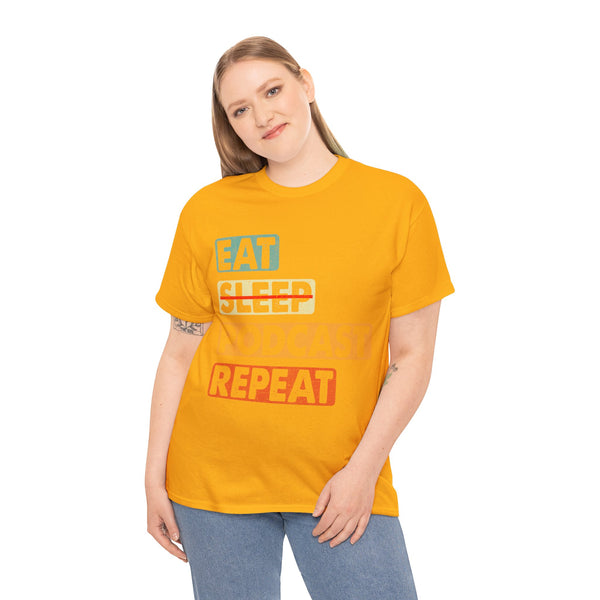 Eat, Sleep, Podcasts Repeat Women Heavy Cotton Tee T-Shirt