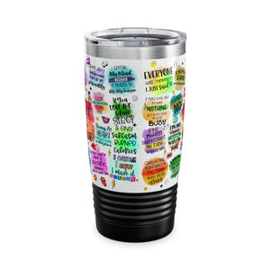 Sarcasm Ring neck Tumbler, 20oz