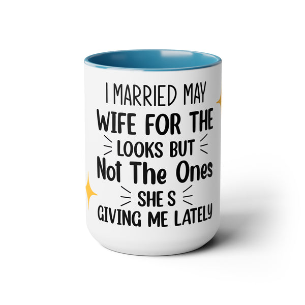 "Wife Looks" Mother's Day Two-Tone Coffee Mugs Cup, 15oz