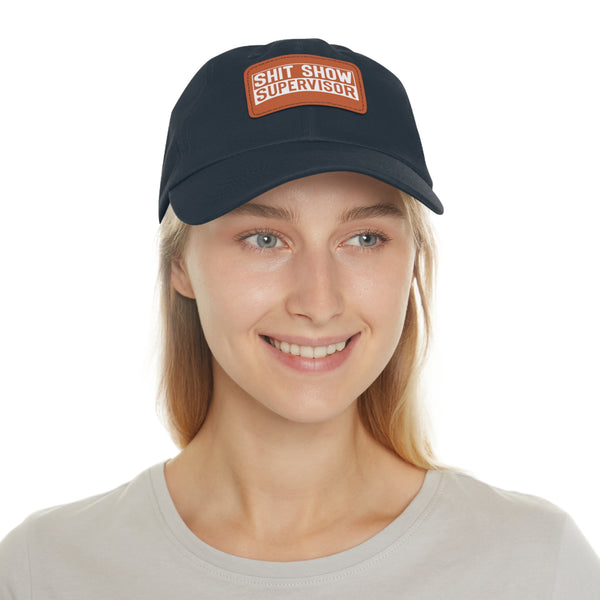 Sh*t Show Supervisor Ladies Hat with Leather Patch