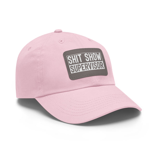 Sh*t Show Supervisor Ladies Hat with Leather Patch