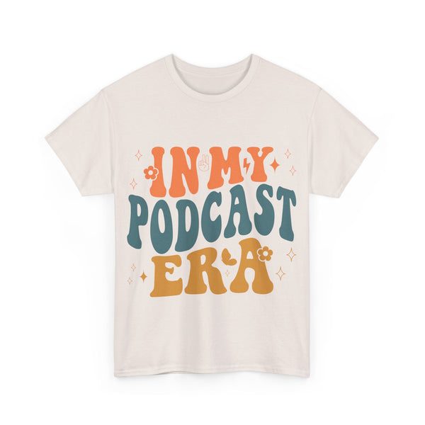 Im in my Podcast Era Plus Size Woman Heavy Cotton Tee