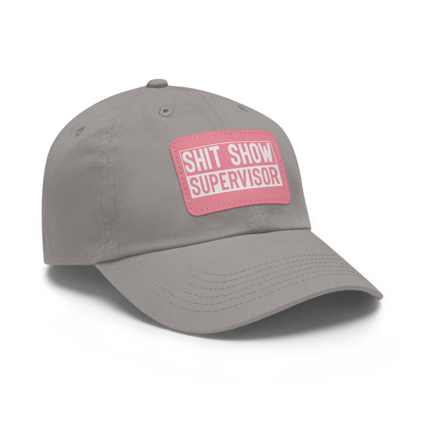 Sh*t Show Supervisor Ladies Hat with Leather Patch