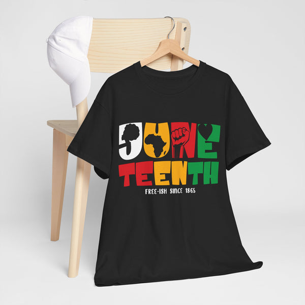 Juneteenth Free-ish Since 1865 Plus Size Woman Heavy Cotton Tee