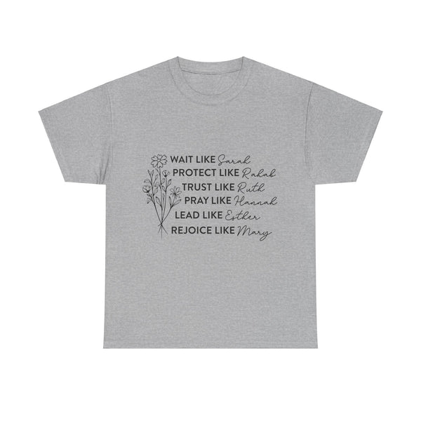 "Women of the Bible" Woman Crewneck T-Shirt: Focus on the Good - Unisex Heavy Cotton Tee